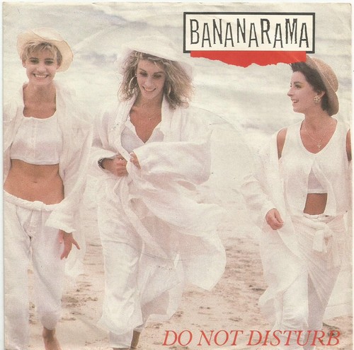 Bananarama not disturb - -, do