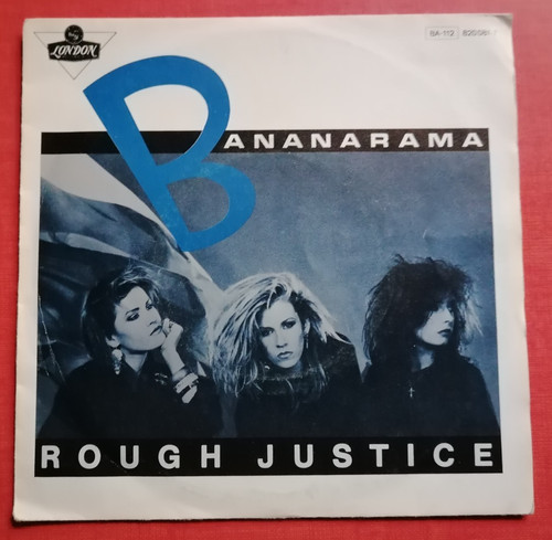 Bananarama rough justice - :, /